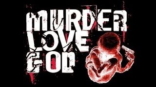 Murder Love God -