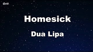 Homesick - Dua Lipa Karaoke 【No Guide Melody】 Instrumental