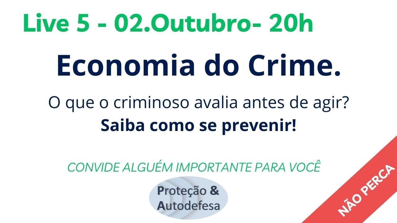 Live ECONOMIA DO CRIME - 02 de outubro - 20 horas