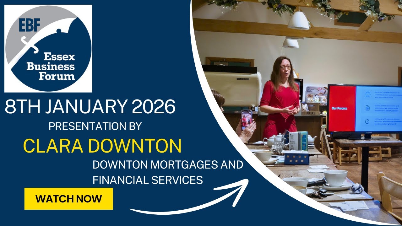 Business Networking Meeting 08/01/2026 - Clara Downton - Downton Mortgages - 10 minute presentation