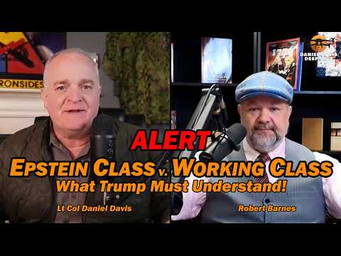 ALERT: What Trump Must Understand EPSTEIN CLASS v. WORKING CLASS /Robert Barnes