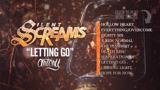 Silent Screams - Letting Go