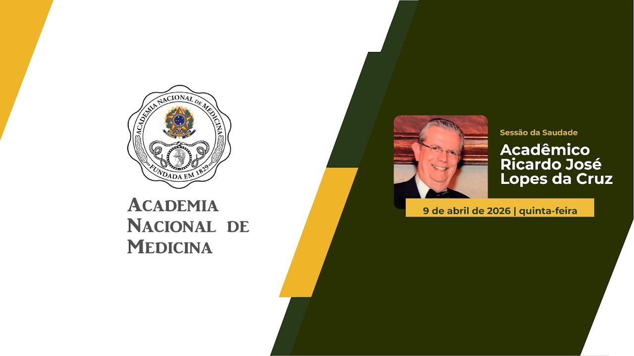 Sessão da Saudade Acadêmico Ricardo José Lopes da Cruz – Rio de janeiro, 09 de abril de 2026