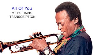 All Of You-Miles Davis&#39; (Bb) Transcription. Transcribed by Carles Margarit