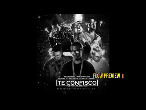 (PREVIEW) Anonimus Ft.  Miky Woodz, Noriel, Lary Over, Cauty y Brray - Te Confisco (Remix)
