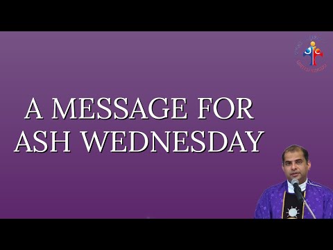 A message for Ash Wednesday - Fr Joe Mathew Moolecherry VC