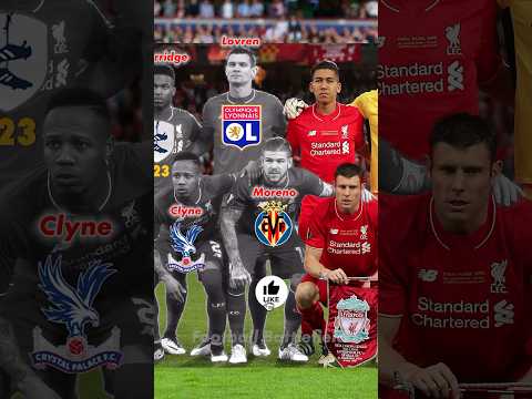 Liverpool vs Sevilla 1 - 3 | Liverpool squad Europa League Final 2016 🔥 Where are they now ?