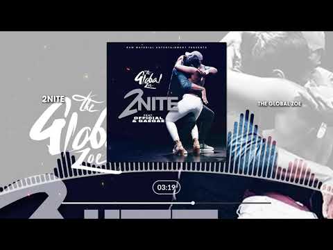 The Global Zoe feat. Official & GaeGae - 2Nite (Official Audio)