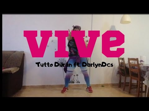 VIVE - TUTTO DURÁN ft. DARLYNdcs // COREOGRAFÍA