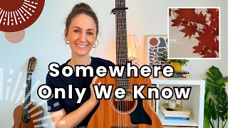 Somewhere Only We Know Guitar Tutorial - Keane Guitar Lesson [Chords and Strumming]
