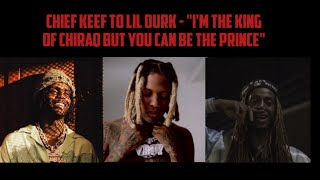 Chief Keef To Lil Durk - &quot;I&#39;m The King Of Chiraq But You Can Be The Prince|Los Munna Mad At Lil Durk