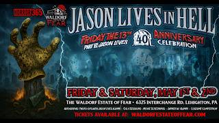 Friday the 13th Part VI: Jason Lives 40th Anniversary Celebration at Hell House, LLC