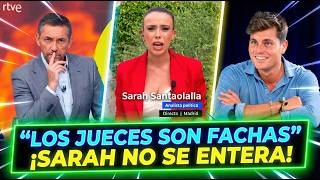 SARAH SANTAOLALLA SEÑALA A LOS JUECES DESDE TVE