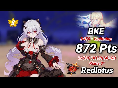 Redlotus D450: BKE (Lightning) 872 Pts - LV(S0) HOTr(S0) Eden Kiana 3* - Honkai 7.0