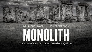 Monolith - Solo Contrabass Tuba and Trombones