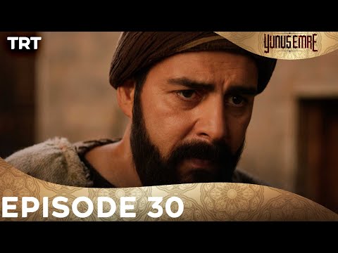 Yunus Emre Urdu Episode 30