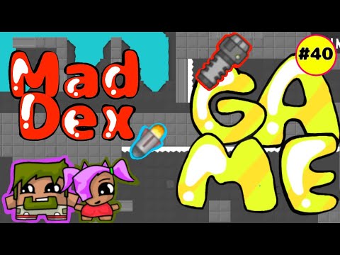 Mad Dex (LEVEL 48!!!)