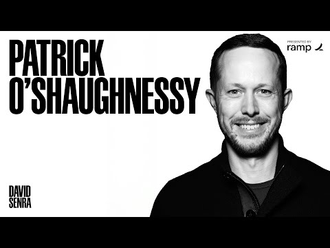 My Conversation with Patrick O'Shaughnessy | David Senra