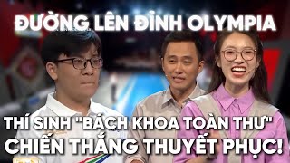 Được mệnh danh bách khoa toàn thư, 10X Bến Tre thắng thuyết phục Đường lên đỉnh Olympia