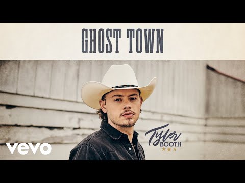 Ghost Town - Tyler Booth