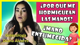 MANOS ENTUMECIDAS en el embarazo, por GINECOLOGA DIANA ALVAREZ