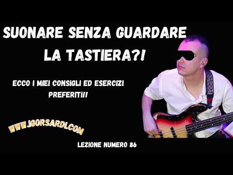 Suonare senza guardare la tastiera? I miei suggerimenti per limitare gli sguardi - Lezione basso 86