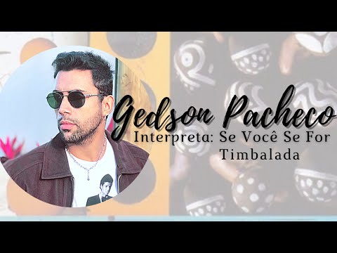 Se Você Se For - Timbalada