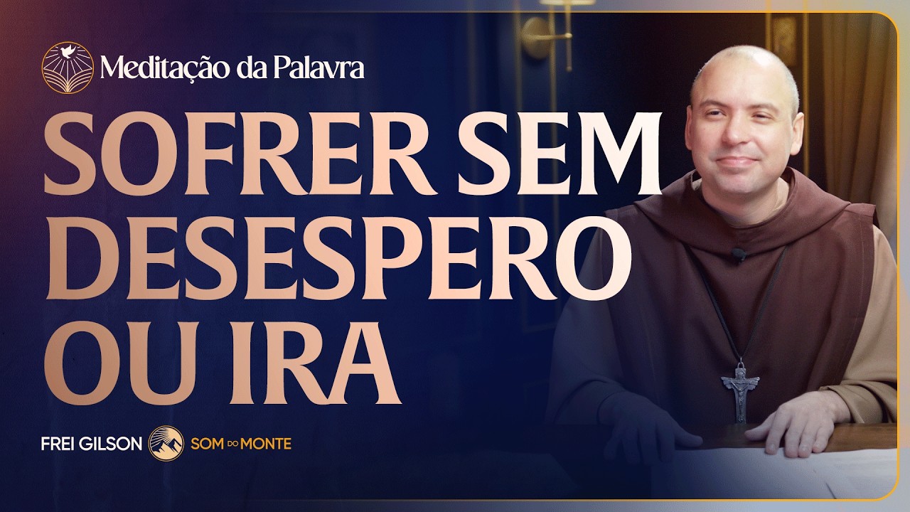 Sofrer sem desespero ou ira | (1Coríntios 4, 6b-15) #2824 | Meditação da Palavra