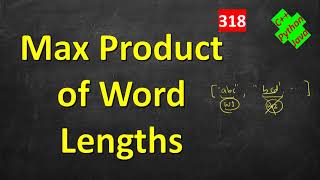 YouTube video 'Maximum Product of Word Lengths | LeetCode 318 | C++, Python'