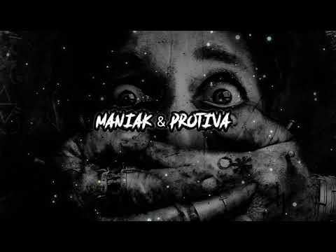 •MANIAK FEAT. PROTIVA - Kruhy pod očima•