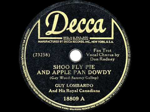 1946 HITS ARCHIVE: Shoo Fly Pie And Apple Pan Dowdy - Guy Lombardo (Don Rodney, vocal)