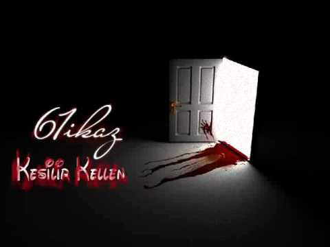61ikaz - Kesilir Kellen ( Diss Track )