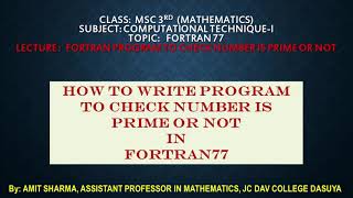 001 : FORTRAN PROGRAM TO CHECK NUMBER IS PRIME OR NOT