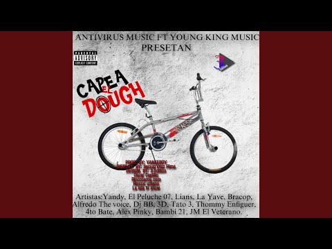 Capea El Dough Edicion La Vega (feat. Yandy, El Peluche 07, Lians, La Yave En Allanamiento,...