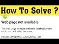 How To Fix Web Page Not Available Error In Android Mobile 2020