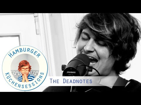 The Deadnotes "Get Lost, Get Found" live @ Hamburger Küchensessions