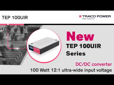 鉄道／堅牢化アプリケーション向け新型トラコパワーDC/DCコンバータ (New Traco Power DC/DC converter for railway/ruggedized applications)