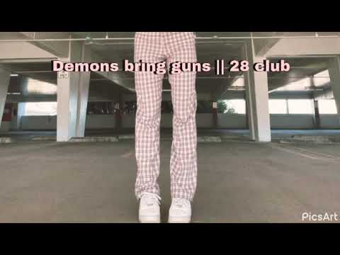 Video thumbnail for Demons Bring Guns