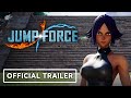 Jump Force - Official Yoruichi Gameplay Trailer