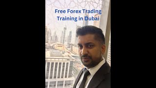 How to Start Forex Trading in Dubai | Free Forex Training in Dubai| Forex Trading