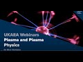 Plasma And Plasma Physics