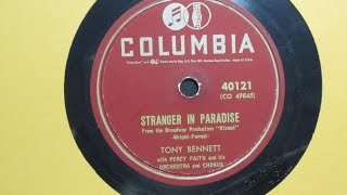 Stranger in Paradise - Tony Bennett with Percy Faith and his Orchestra - Columbia Records 40121