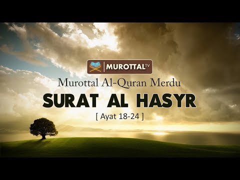 download lagu mp3 mp4 Surah Al Hasyr Ayat 18 24, download mp3 Surah Al Hasyr Ayat 18 24 free downloadn, video klip Surah Al Hasyr Ayat 18 24