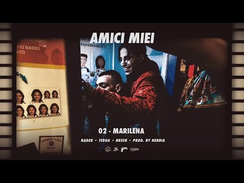 02 - Marilena Ft. Nader, Tedua & Bresh (Prod. By Nebbia)