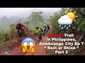 Enduro Trail in Philippines | Zamboanga City Ep 7 | Rain or Shine II