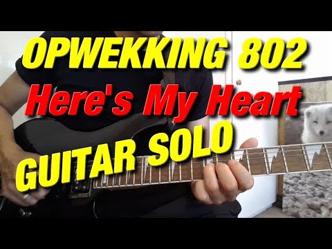 OPWEKKING 802 GITAAR SOLO UITLEG \ Here's My Heart / GUITAR SOLO.  | Hier Is Mijn Hart, Heer - CD41