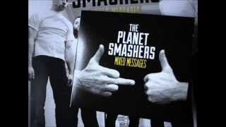 The Planet Smashers -  Never Die Old
