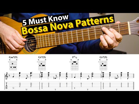 Bossa Nova Guitar Patterns  - 5 Levels You Need To Know