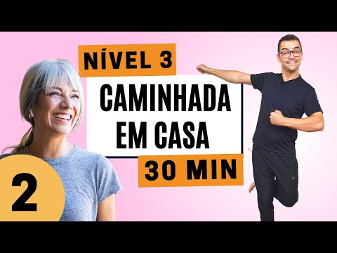 CAMINHADA EM CASA 10MIL PASSOS - 2 | NÍVEL 3 | Exercícios sem impacto para emagrecer