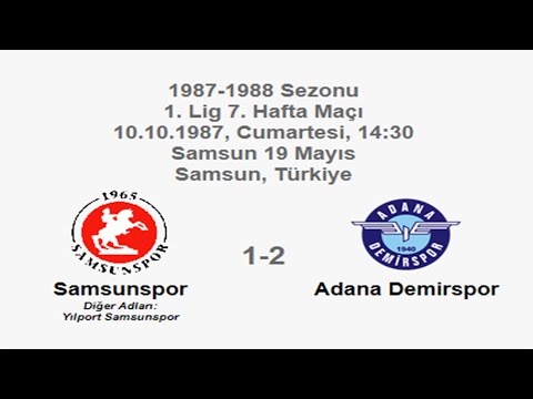 Samsunspor 1-2 Adana Demirspor 10.10.1987 - 1987-1988 Turkish 1st League Matchday 7